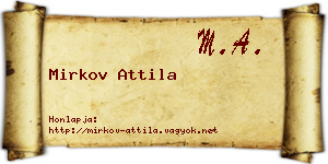 Mirkov Attila névjegykártya